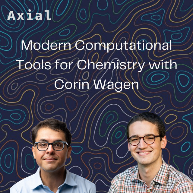 Modern Computational Tools for Chemistry with Corin Wagen